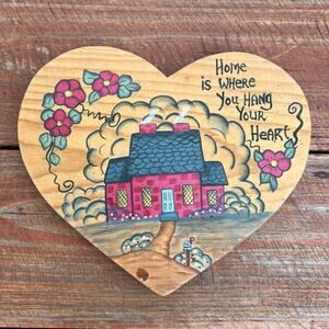 Vintage 80s Wooden Heart Wall Plaque “Home Is Where You Hang Your Heart” Sign